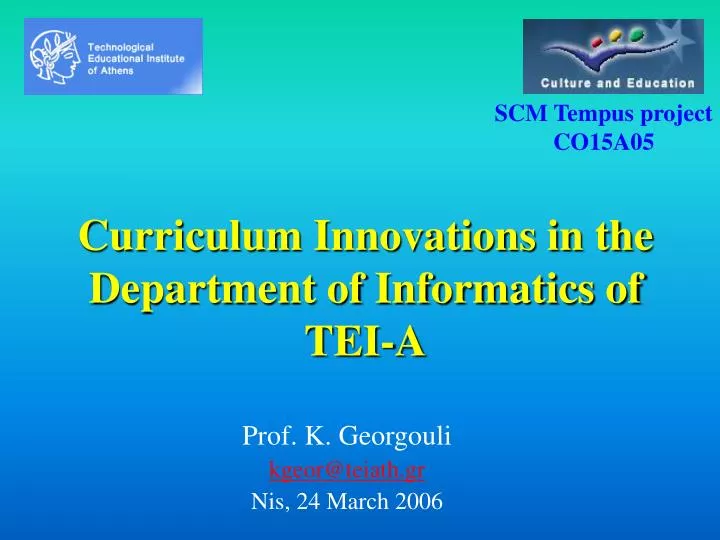 curriculum innovations in the department of informatics of tei a