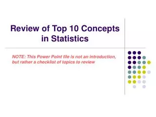 Review of Top 10 Concepts in Statistics