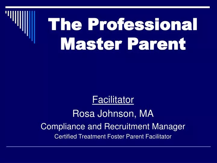 the professional master parent