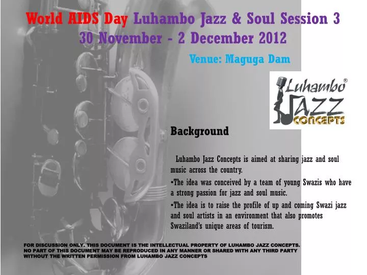 world aids day luhambo jazz soul session 3 30 november 2 december 2012 venue maguga dam