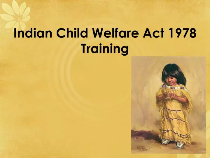 indian child welfare act 1978 training
