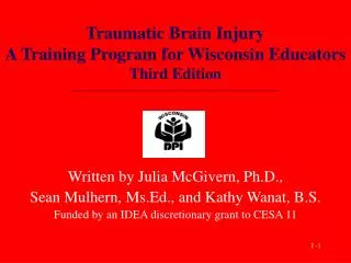 Written by Julia McGivern, Ph.D., Sean Mulhern, Ms.Ed., and Kathy Wanat, B.S.