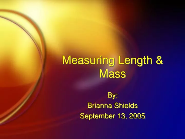 measuring length mass