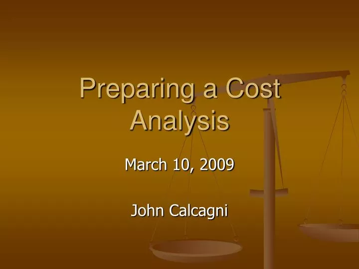 preparing a cost analysis