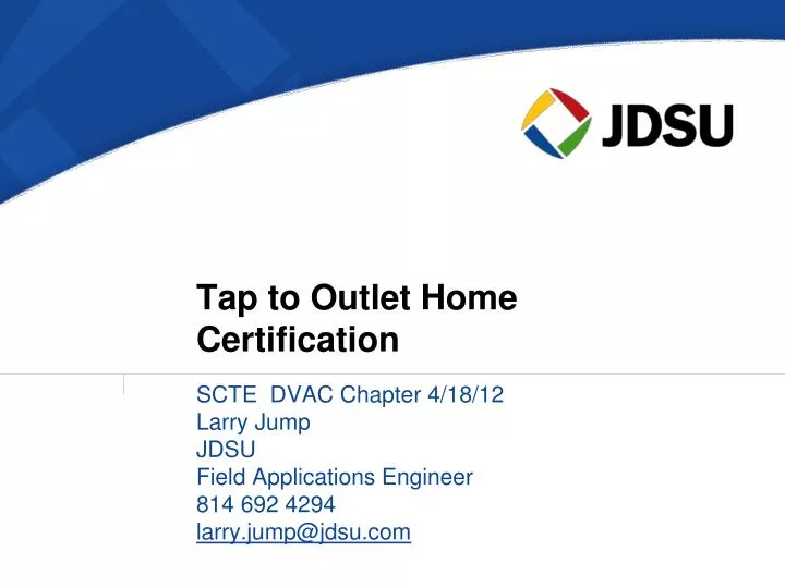 tap to outlet home certification