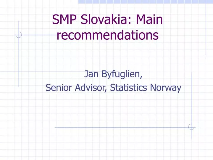 smp slovakia main recommendations