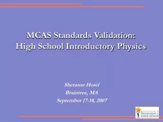 MCAS Standards Validation: High School Introductory Physics
