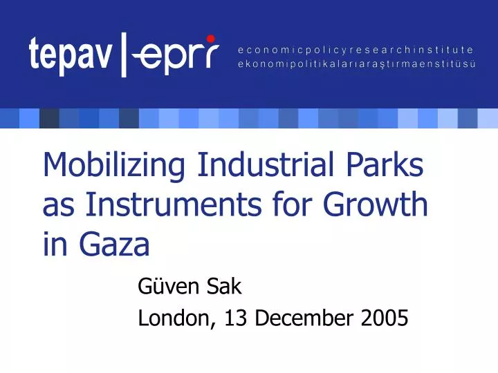 mobilizing industrial parks as instruments for growth in gaza