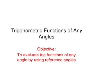 trigonometric functions of any angles