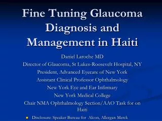 Fine Tuning Glaucoma Diagnosis and Management in Haiti
