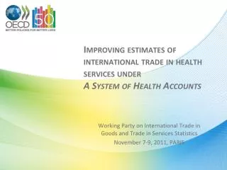 Improving estimates of international trade in health services under A System of Health Accounts
