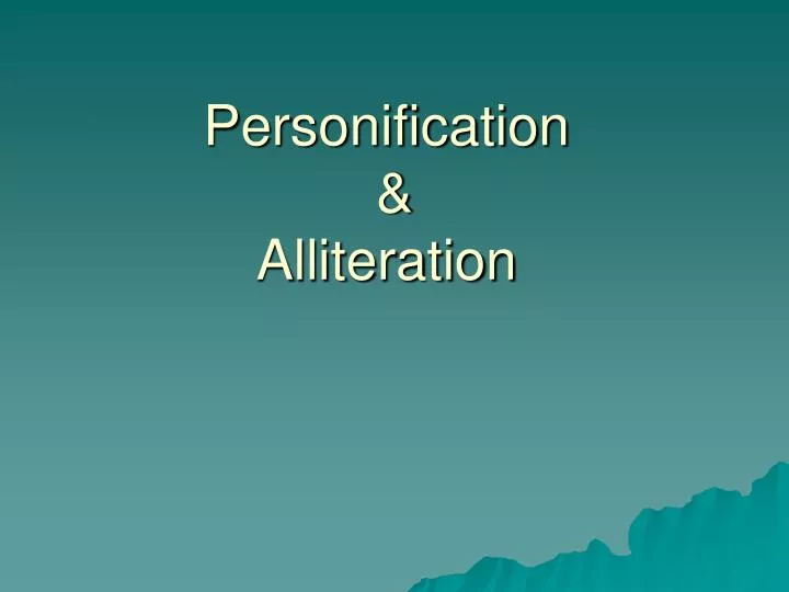 personification alliteration