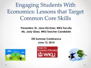 Engaging Students With Economics: Lessons that Target Common Core Skills