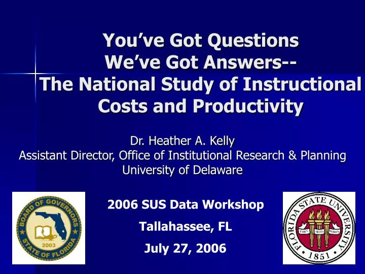 you ve got questions we ve got answers the national study of instructional costs and productivity