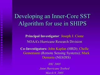 Developing an Inner-Core SST Algorithm for use in SHIPS