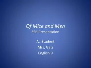 Of Mice and Men SSR Presentation