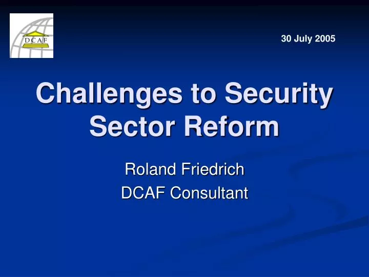 challenges to security sector reform
