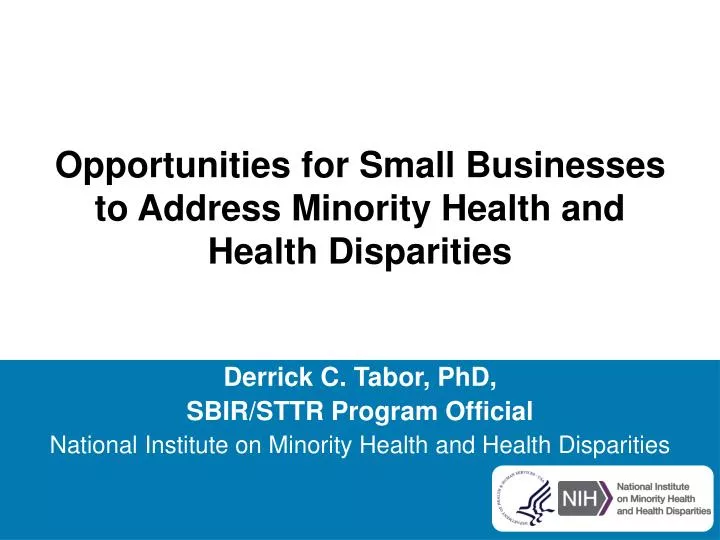 opportunities for small businesses to address minority health and health disparities