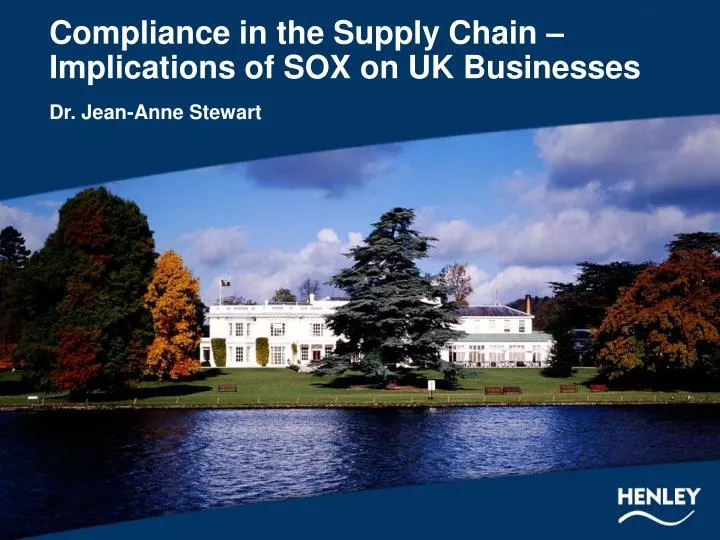 compliance in the supply chain implications of sox on uk businesses