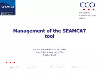 Management of the SEAMCAT tool