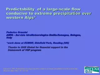 Predictability of a large-scale flow conducive to extreme precipitation over western Alps*
