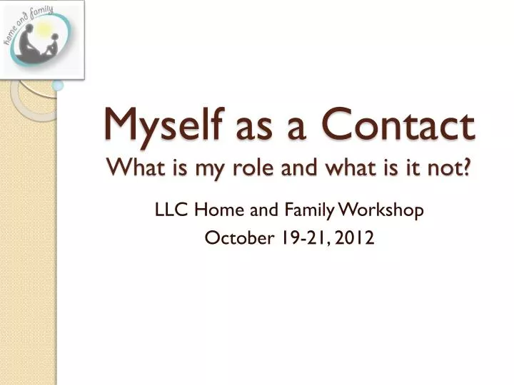 myself as a contact what is my role and what is it not