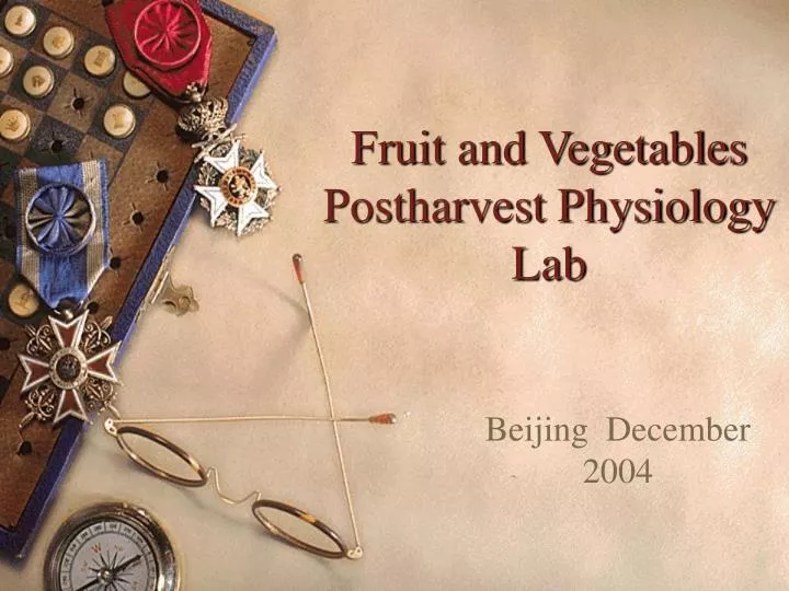 fruit and vegetables postharvest physiology lab