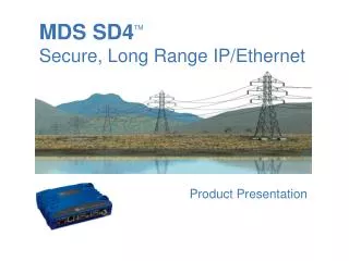 MDS SD4 TM Secure, Long Range IP/Ethernet