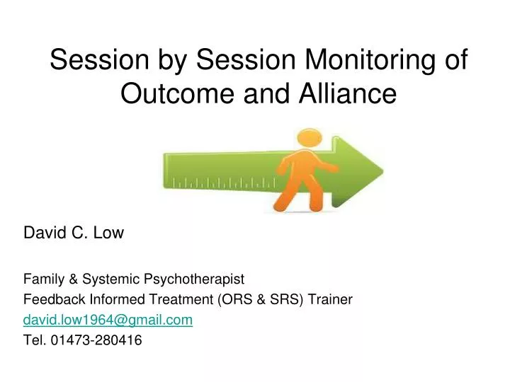session by session monitoring of outcome and alliance