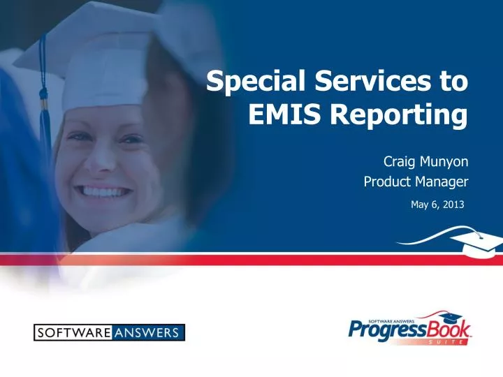 special services to emis reporting
