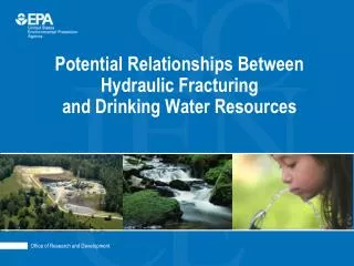Potential Relationships Between Hydraulic Fracturing and Drinking Water Resources