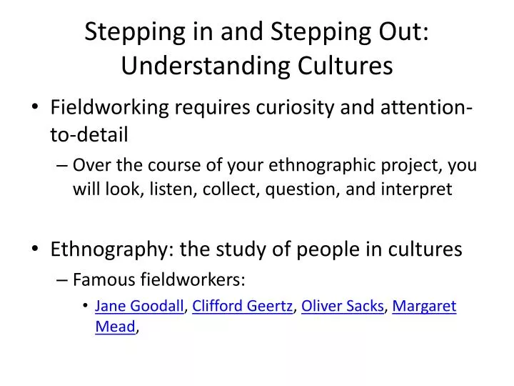 stepping in and stepping out understanding cultures
