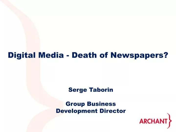 digital media death of newspapers