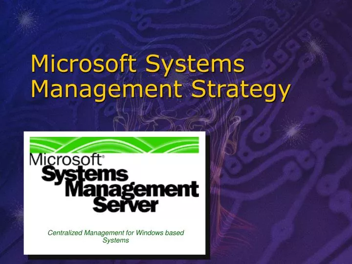 microsoft systems management strategy