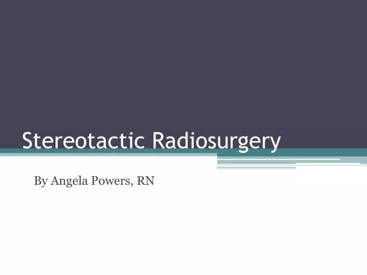 stereotactic radiosurgery