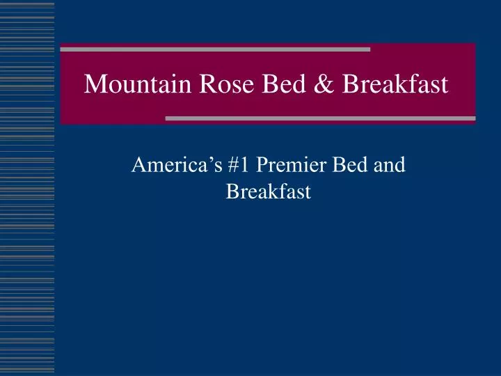 mountain rose bed breakfast