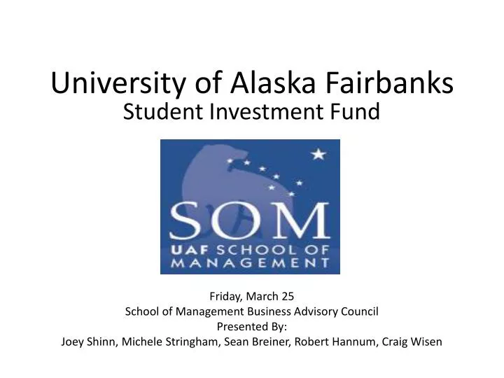 university of alaska fairbanks student investment fund