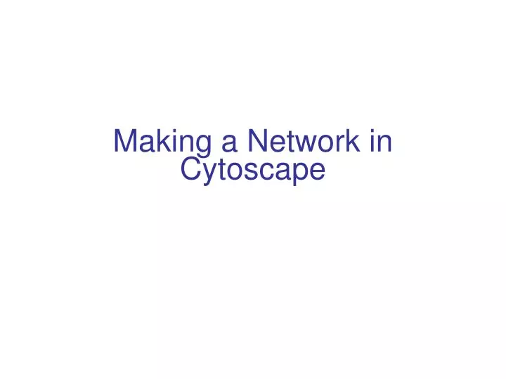making a network in cytoscape