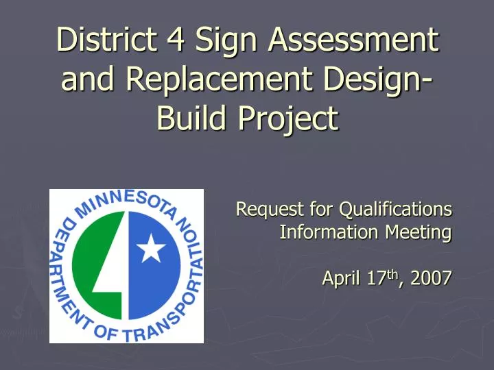 district 4 sign assessment and replacement design build project
