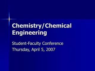 Chemistry/Chemical Engineering