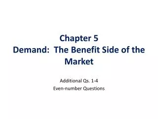 chapter 5 demand the benefit side of the market