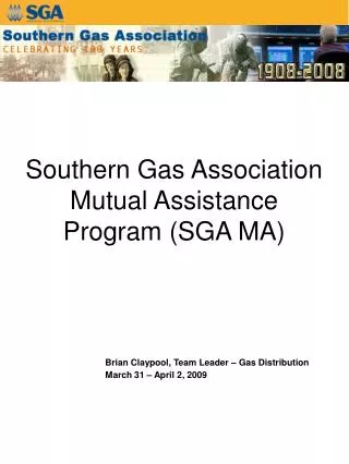 Southern Gas Association Mutual Assistance Program (SGA MA)