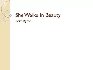 She Walks In Beauty