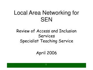 Local Area Networking for SEN