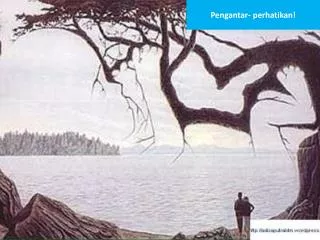 pengantar perhatikan