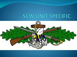 SCW UNIT SPECIFIC