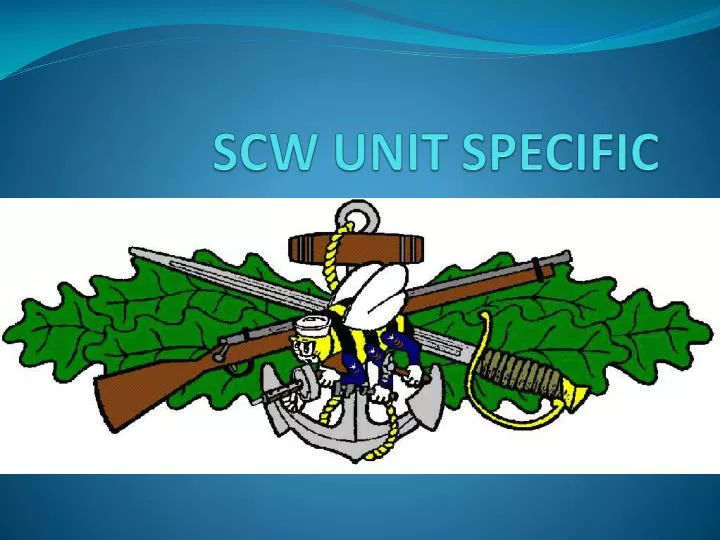 scw unit specific