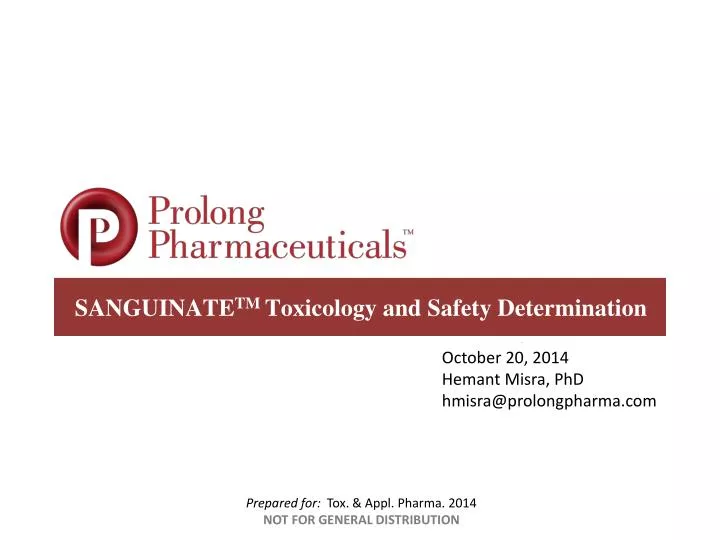sanguinate tm toxicology and safety determination