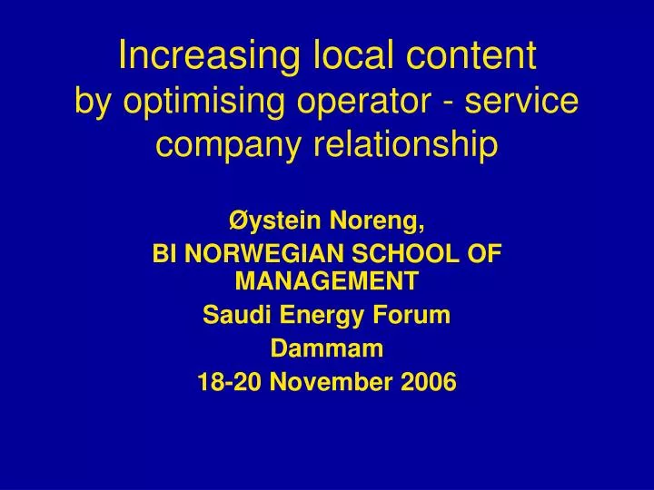 increasing local content by optimising operator service company relationship