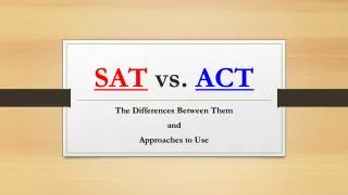 SAT vs. ACT